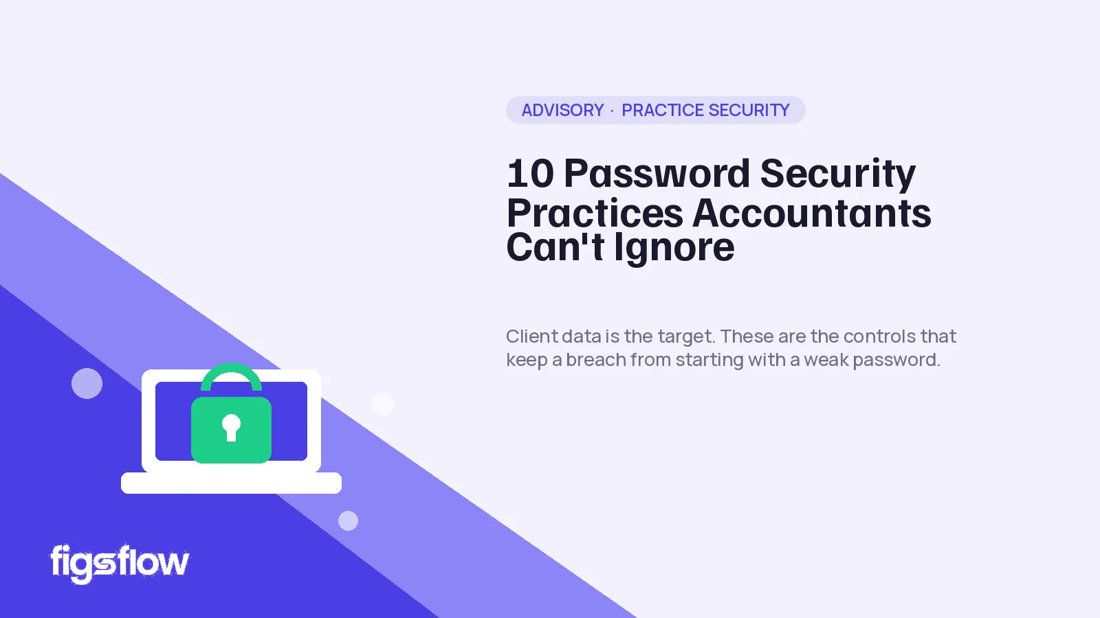 An article discussing essential password security practices for accountants.
