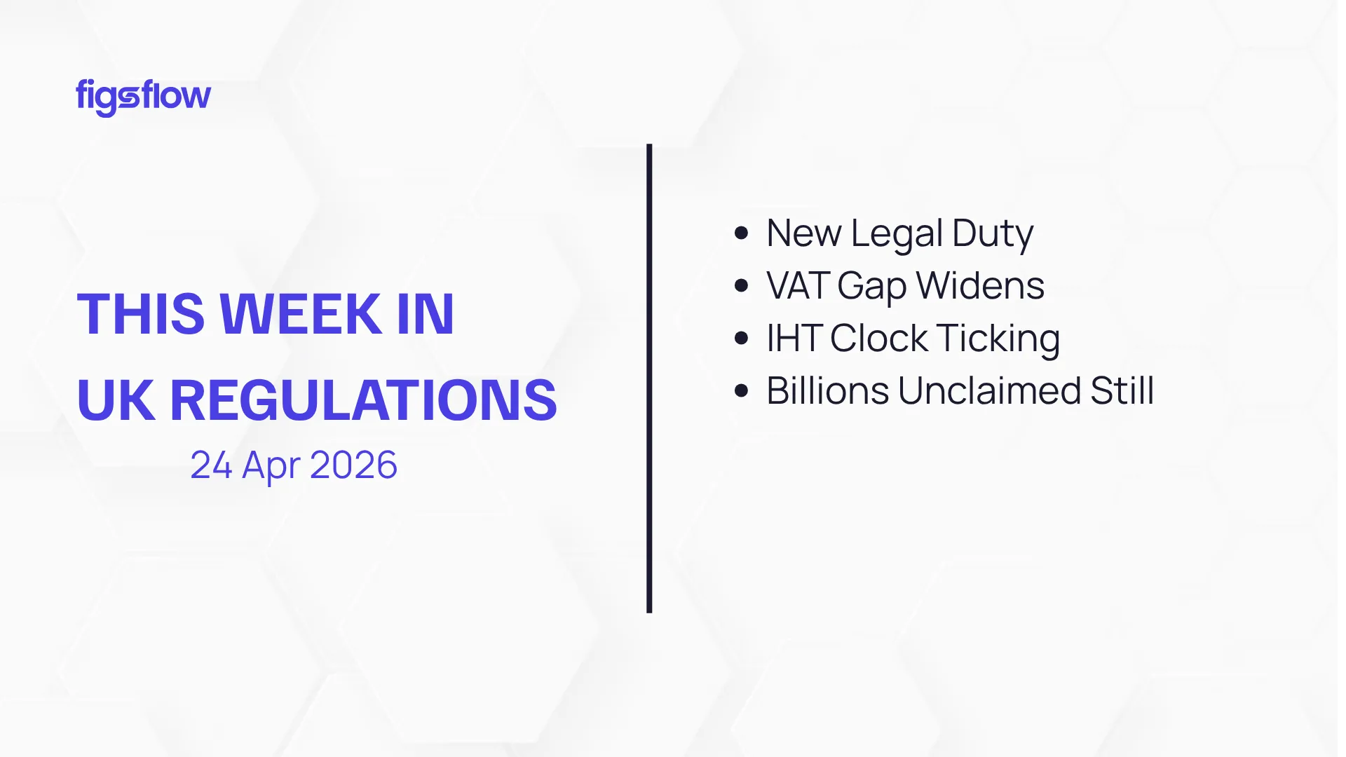 Image summarizing recent updates in UK regulations.
