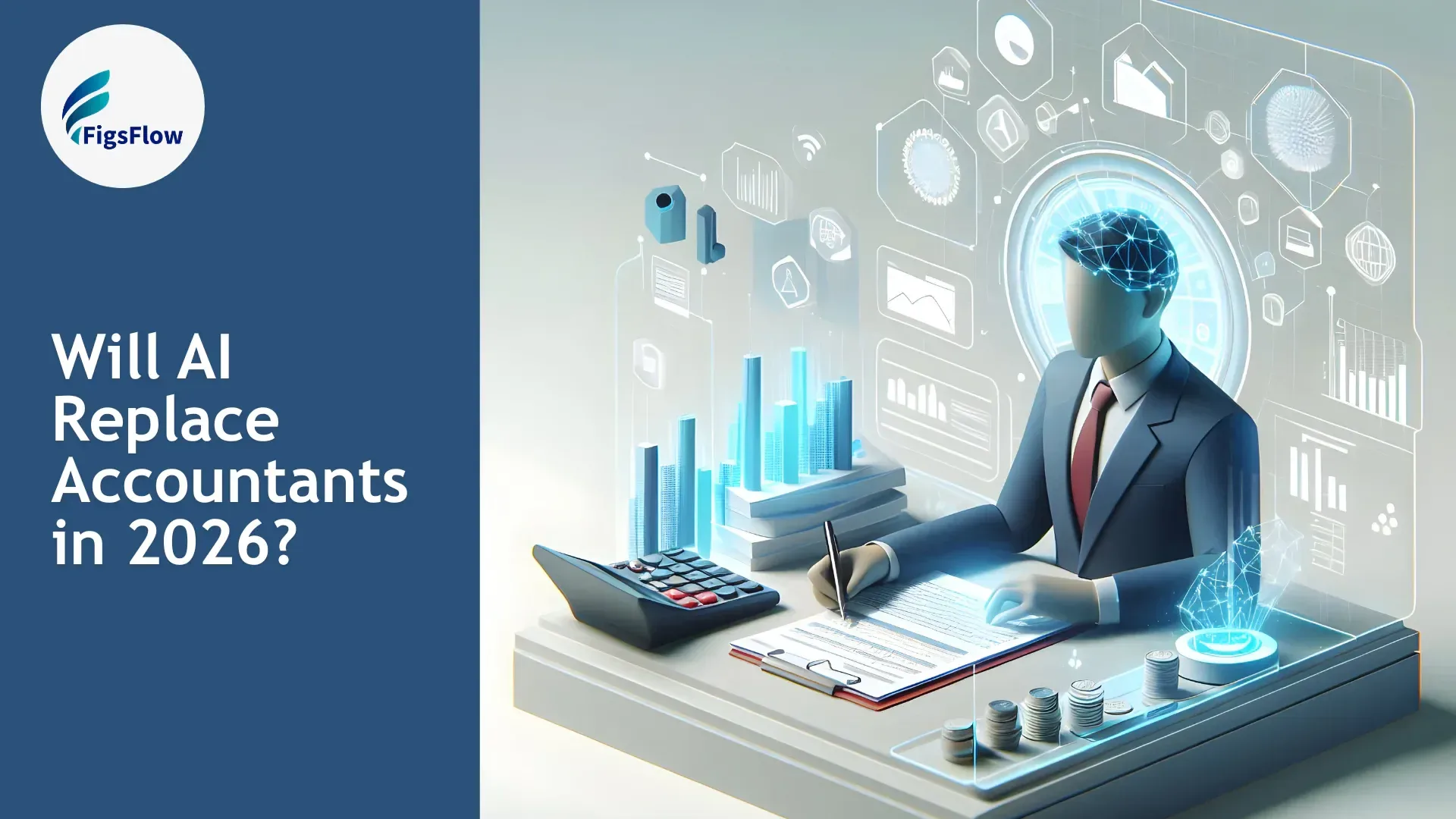 The Future for Accountants: Will AI Take Over Accounting?